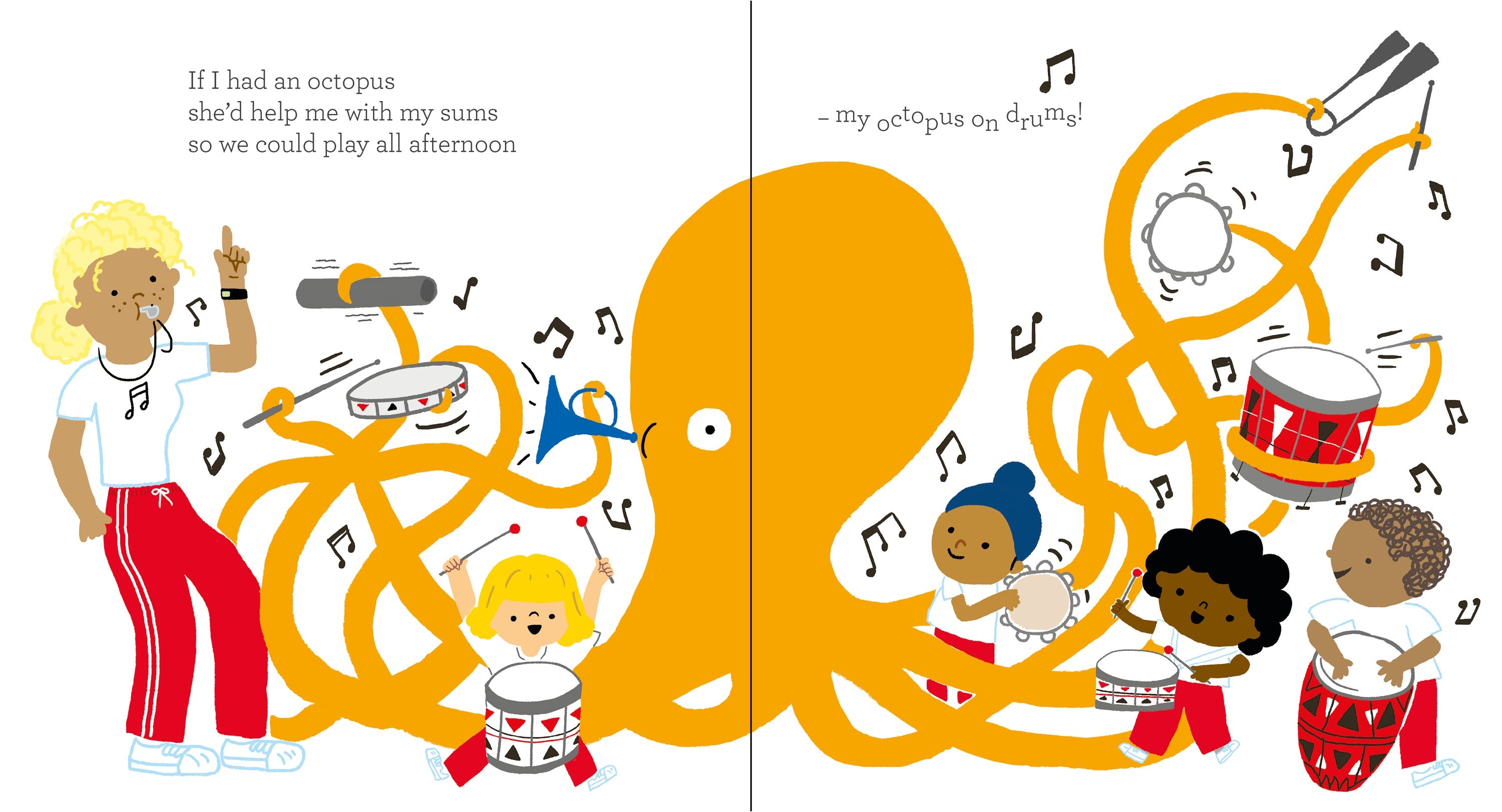 If I had an octopus