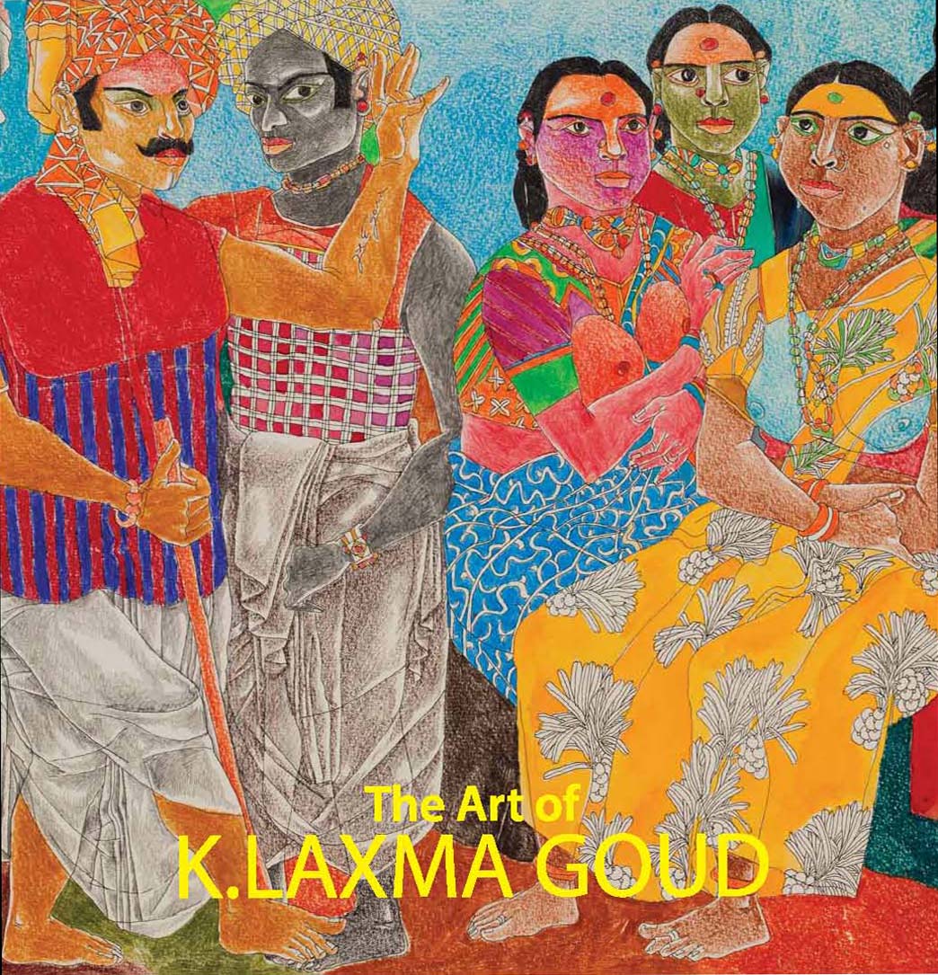 The Art Of K. Laxma Goud