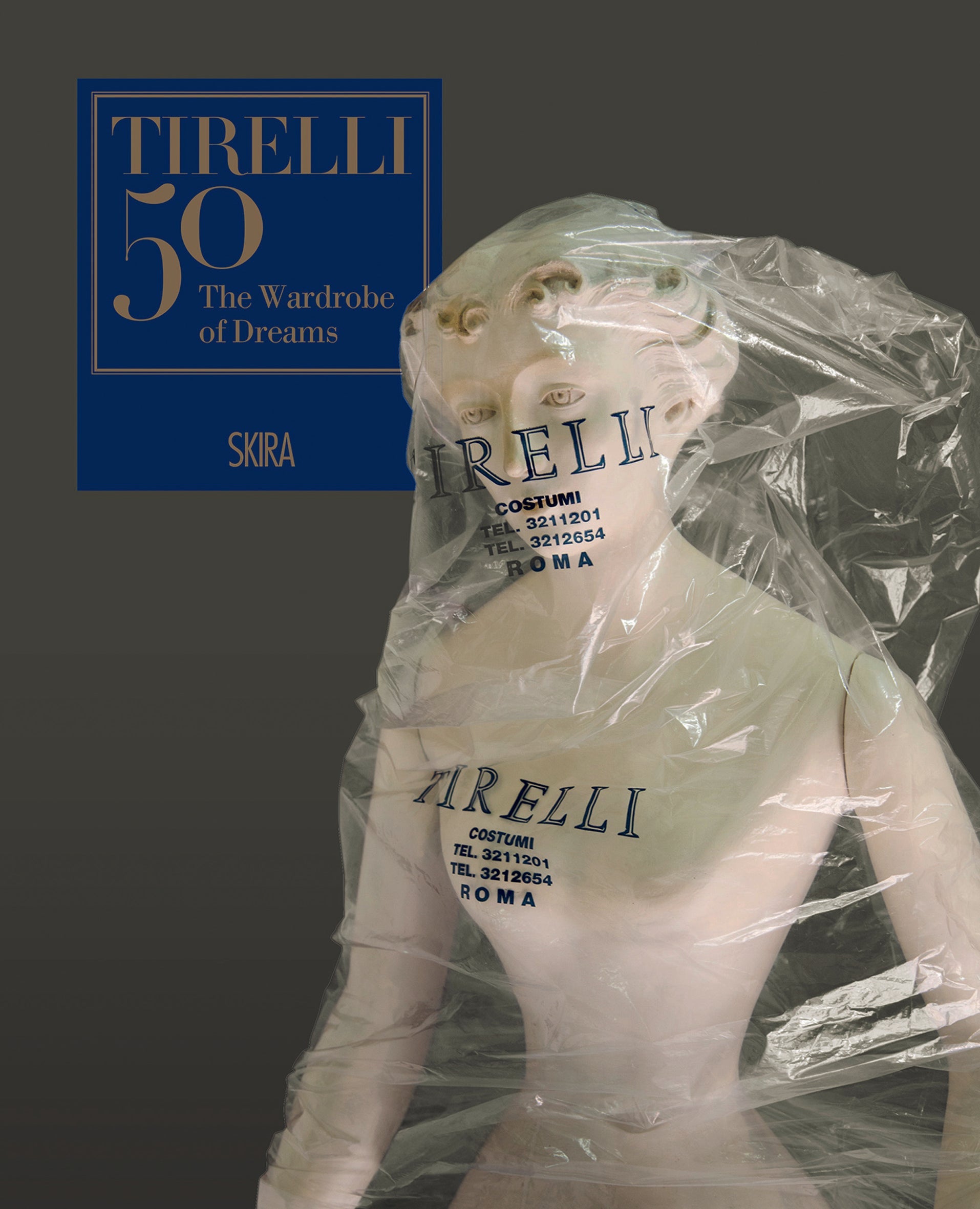 Tirelli 50: The Wardrobe of Dreams
