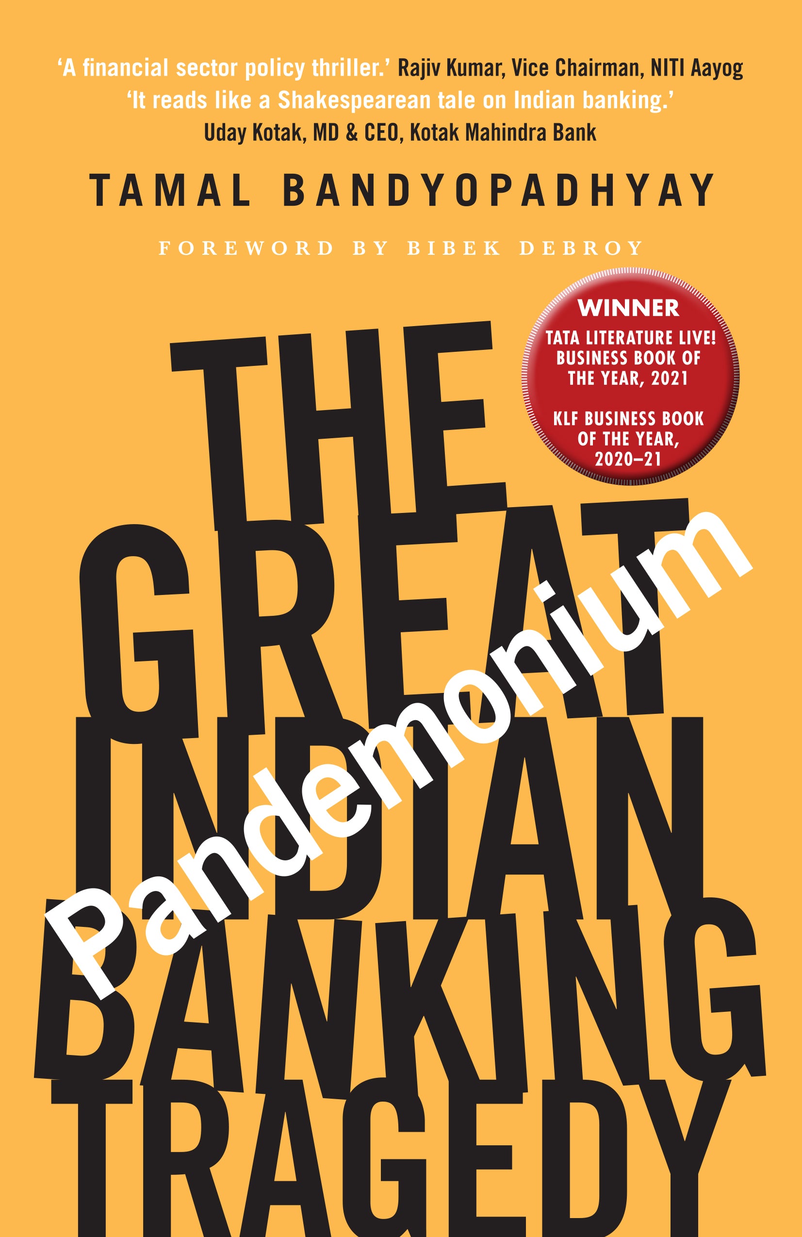Pandemonium: The Great Indian Banking Tragedy