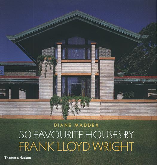50 Favourite Houses by Frank Lloyd Wright