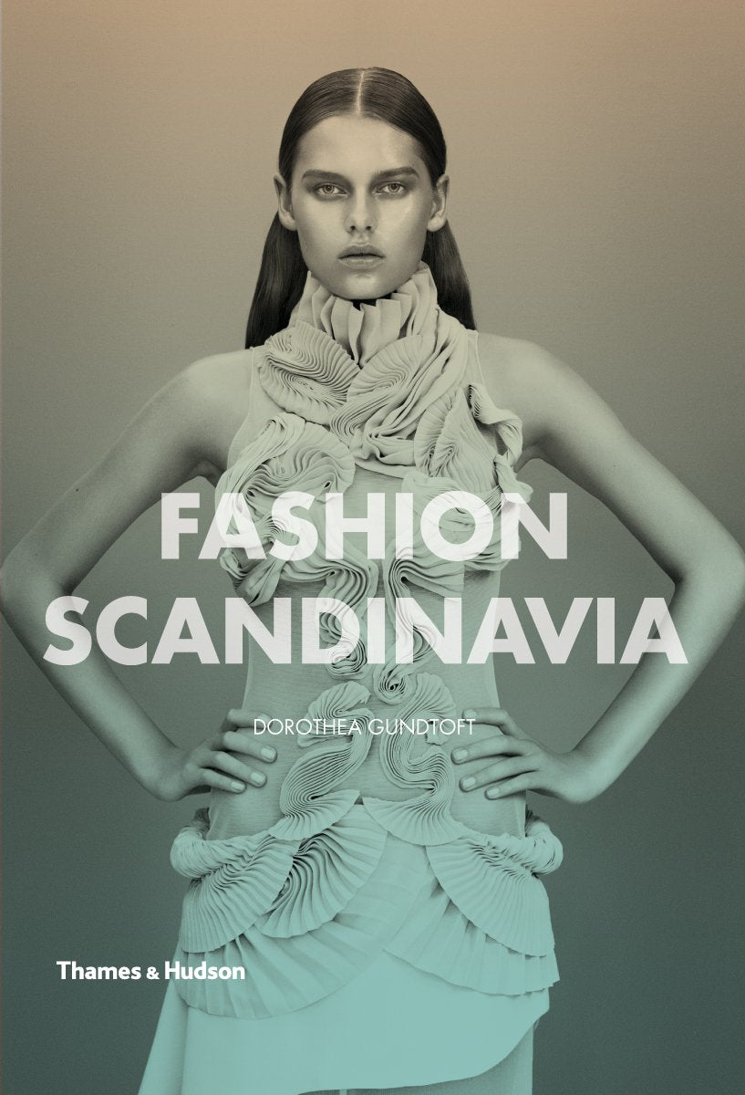 Fashion Scandinavia: Contemporary Cool