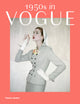 1950s in Vogue: The Jessica Daves Years 1952-1962