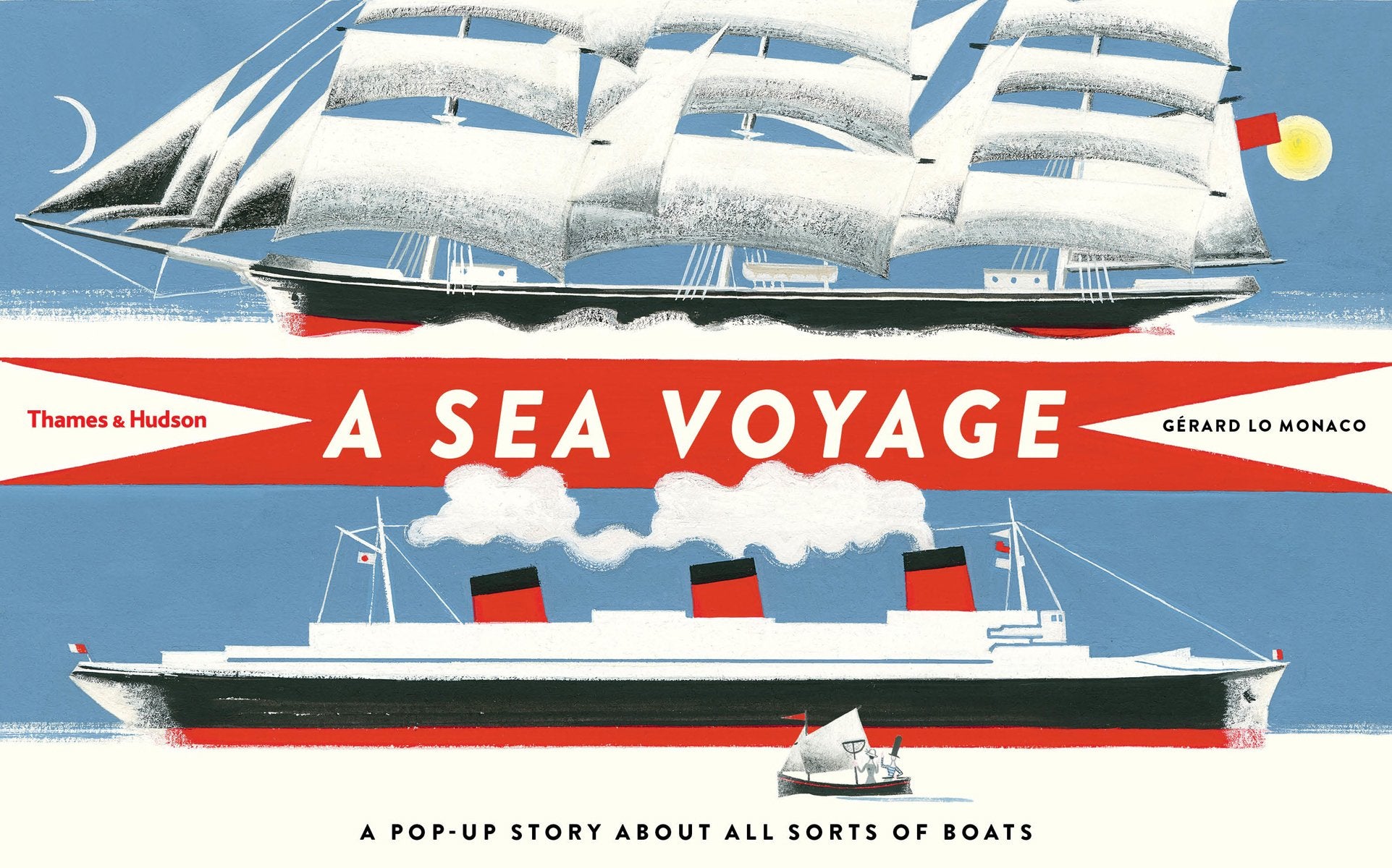A Sea Voyage: A Pop-Up Story About All Sorts of Boats