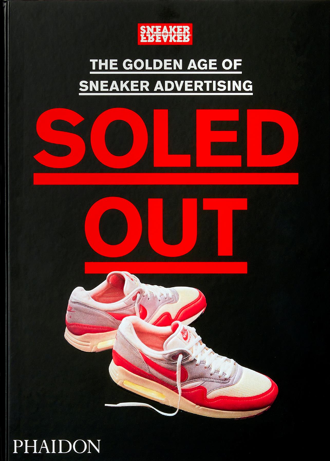 Soled Out : The Golden Age of Sneaker Advertising