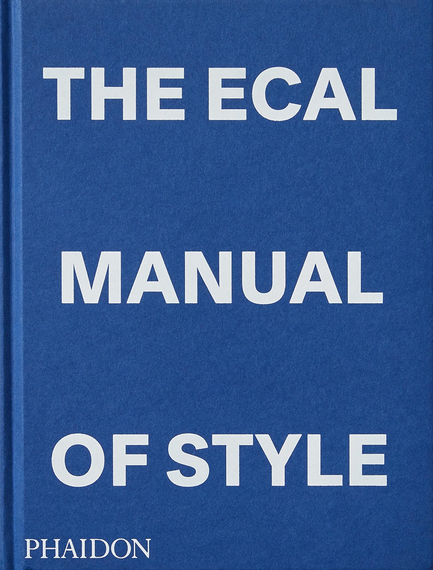 The Ecal Manual Of Style : How To Best Teach Design Today?