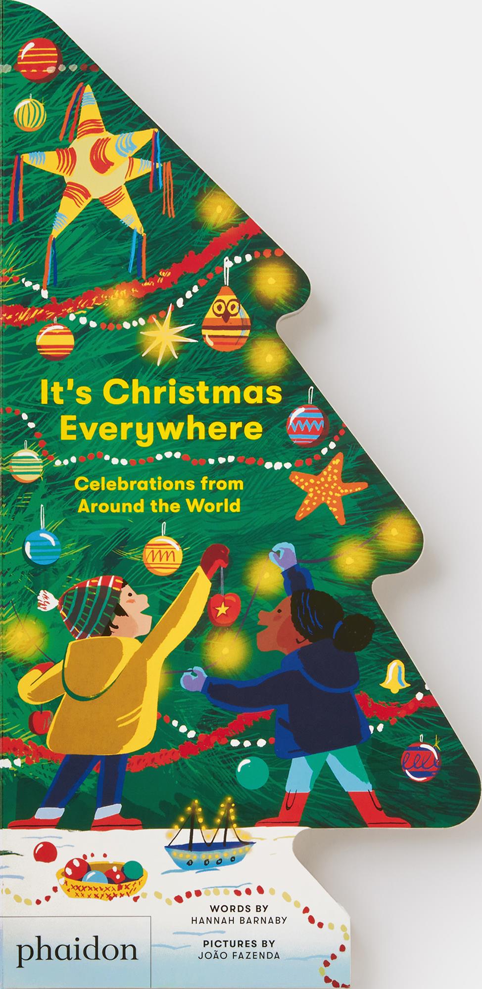 It'S Christmas Everywhere, Celebrations From Around The World