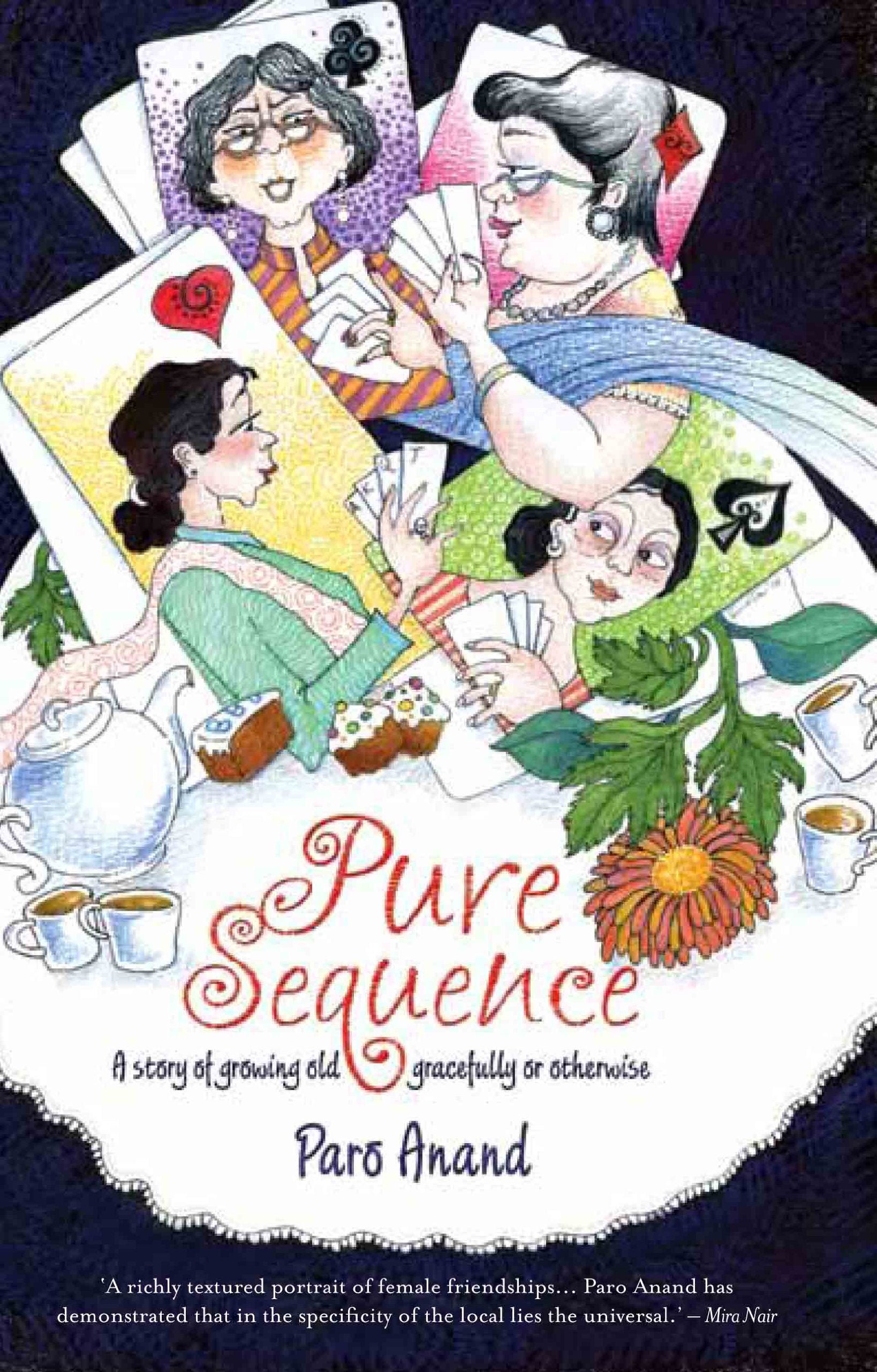 Pure Sequence: A Story Of Growing Old Gracefully O