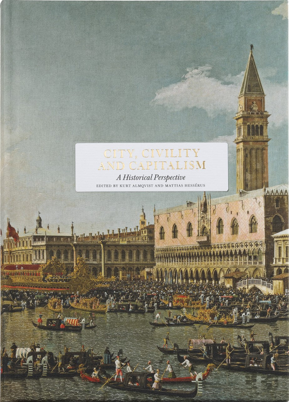 City, Civility and Capitalism: A Historical Perspective