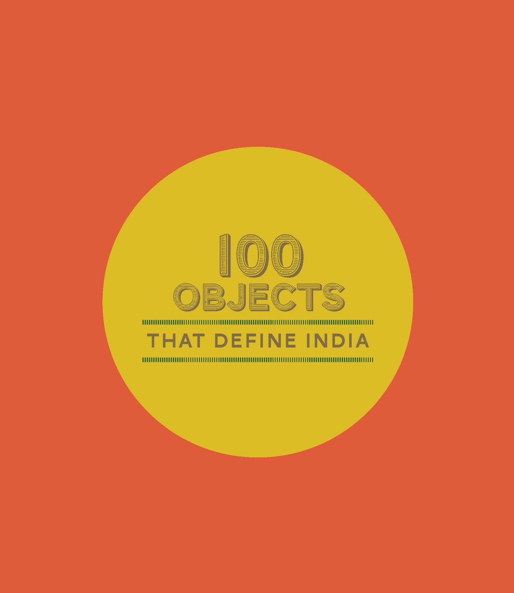 Pukka Indian: 100 Objects That Define India