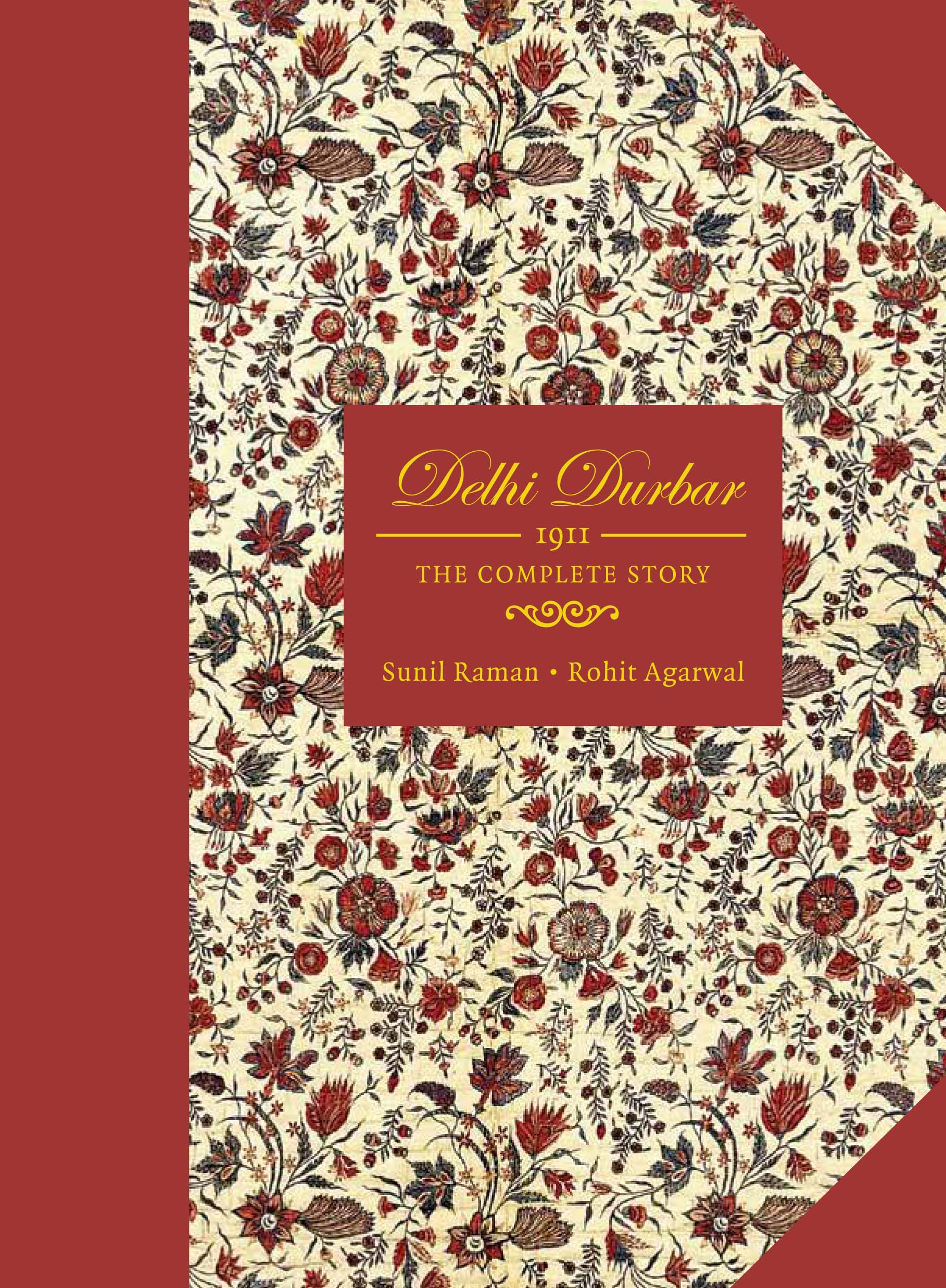 Delhi Durbar: 1911 The Complete Story