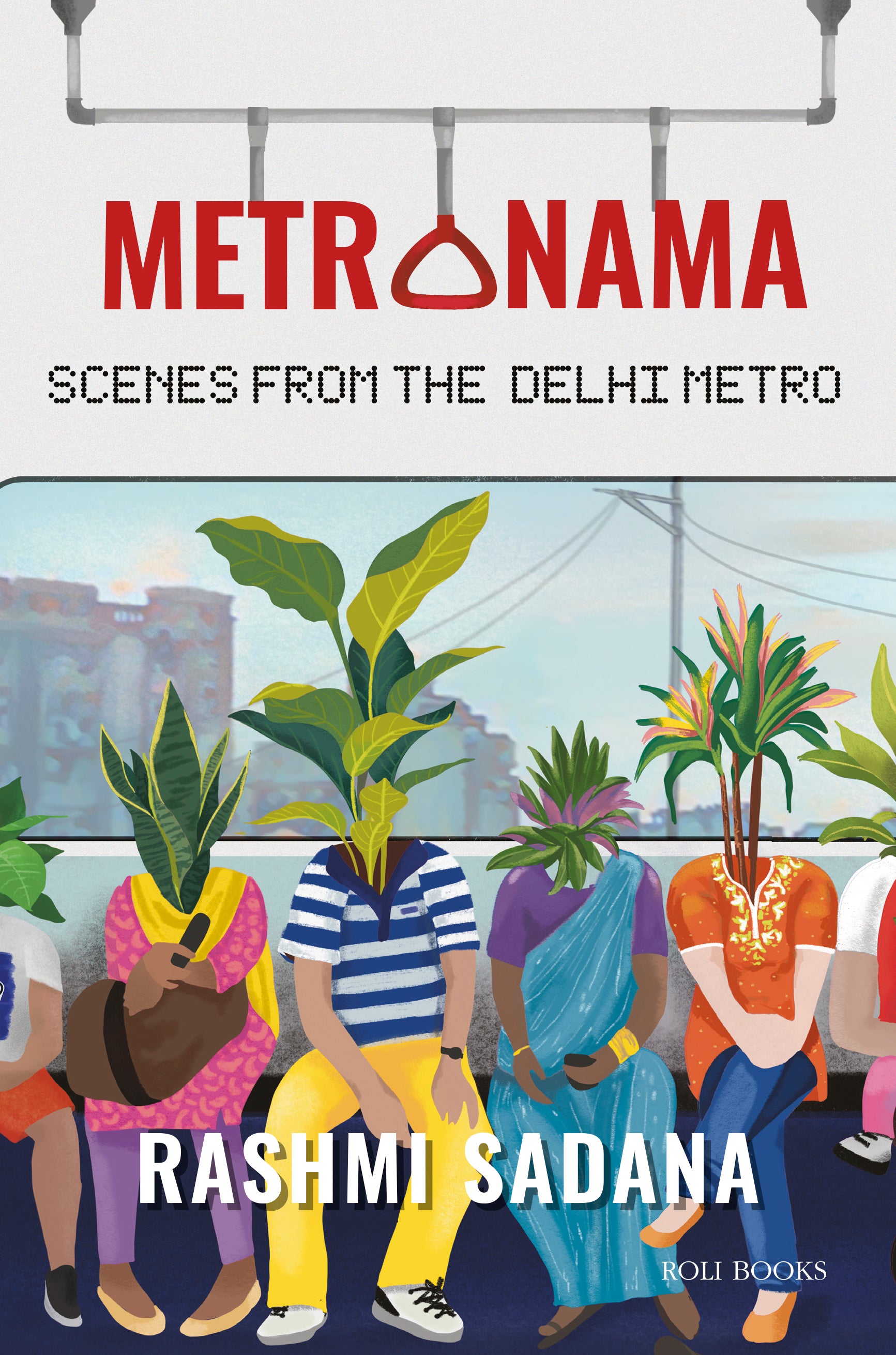Metronama: Scenes from the Delhi Metro